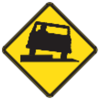 Low Shoulder sign: yellow diamond with a vehicle whose wheels drop off the edge of the road.